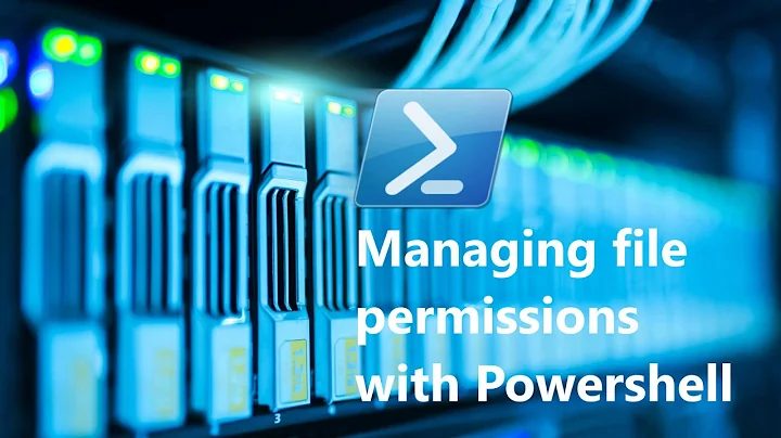 Managing File Permissions with PowerShell