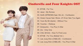 [FULL ALBUM] Cinderella and Four Knights OST (신데렐라와 네 명의 기사) 🤴 シンデレラと4人の騎士
