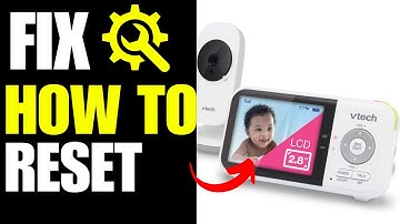 How To Reset VTech Baby Monitor