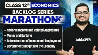 Class 12 Economics Backlog Series Marathon | Complete Revision | Board Exam 2027