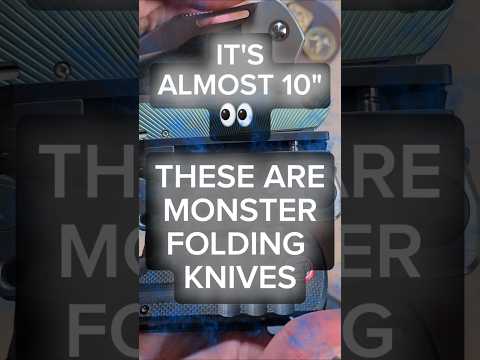 5 INSANE XL Folding Knives ????   