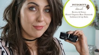 REVIEW & DEMO: Henné Organics Rose Diamonds Exfoliator & Lip Balm  | Integrity Botanicals