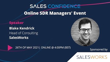 Where’s the Handoff? Maintaining a Healthy SDR-AE Handoff | Blake Kendrick - Sales Confidence