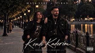 Maya Vers Ft. Viran - Kendi Kaderim