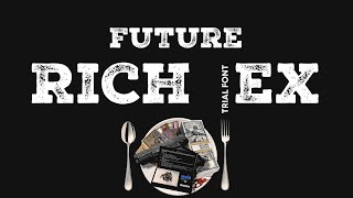 Future - Rich $ex (Lyric Video)