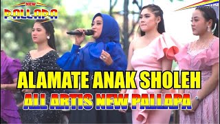 ALAMATE ANAK SOLEH - ALL ARTIS NEW PALLAPA