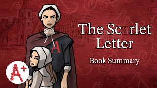 The Scarlet Letter - Book Summary by GradeSaver 23,079 views 6 months ago 6 minutes, 12 seconds