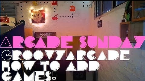 GroovyArcade - How to add games!