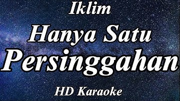 Hanya Satu Persinggahan - Iklim | ZMC Karaoke