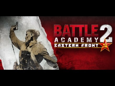 Обзор (Review) Battle Academy 2:Eastern Front.