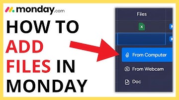 How to Add Files in Monday.com [QUICK GUIDE[