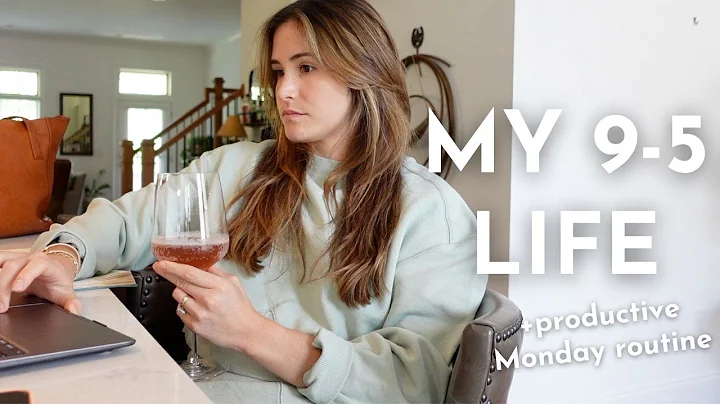 WHAT MY 9-5 LIFE IS LIKE / productive Monday routi...