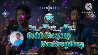 Sudah di sayang kau menghilang