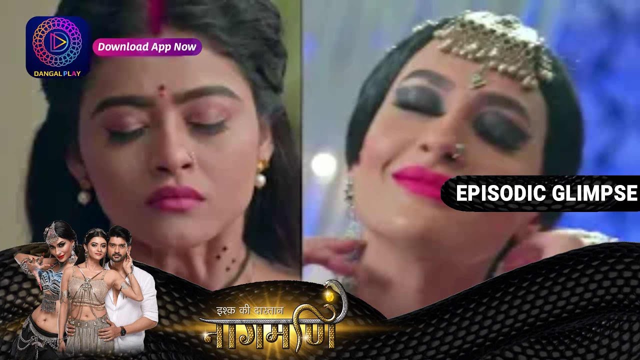 Ishq Ki Dastaan Naagmani | EP 191 Part 2 | Episodic Glimpse | Dangal TV