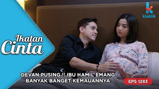 IKATAN CINTA HARI INI !! | ELSA HAMIL ?! DEVAN KAGET DENGAN PERMINTAAN ELSA !! #KOMPILASIKLAKLIK