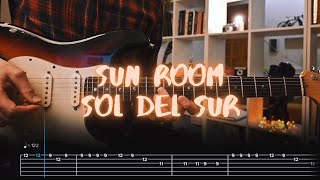 Sol Del Sur Sun Room Сover / Guitar Tab / Lesson / Tutorial