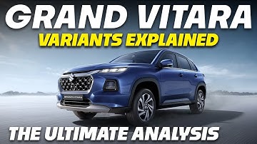 Grand Vitara Variants Explained | Sigma, Delta, Zeta, Alpha, Alpha+