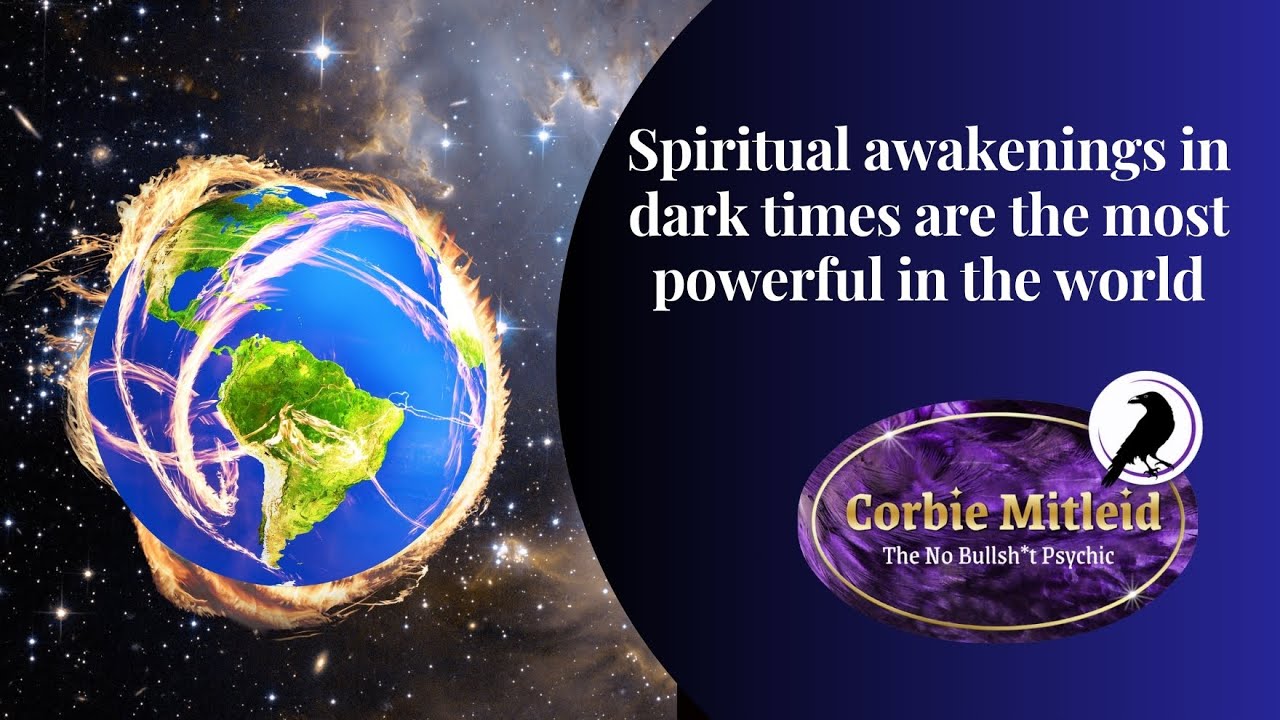 Spiritual awakenings in dark times are the most powerful in the world