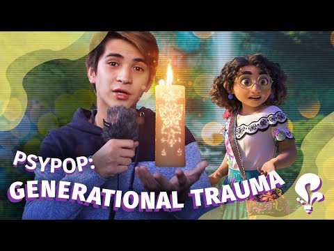 Encanto and Generational Trauma | PsyPop