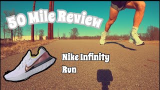 Running 50 Miles In Nike Infinity Reacts | 50 Mile Review The Final Infinity Runs Review 500 Miles Should You Get Them In 2020