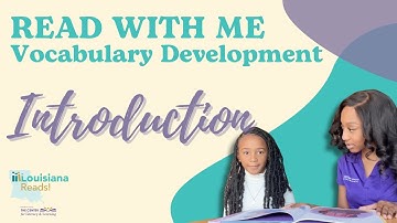 Louisiana Reads! | Read with Me | Vocabulary: Learning New Words Together | Introduction