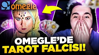 OMEGLE'DE TAROT FALCISI!? ÖYLE BİR ŞEY DEDİ Kİ ÇOK ŞAŞIRDIM!  ???