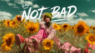 JaneinHeaven - NOT BAD (Original Music)