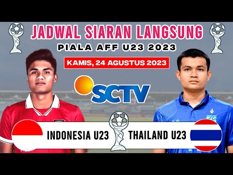 Jadwal Semifinal Piala AFF U23 2023 Hari Ini - Indonesia vs Thailand - Piala AFF U23 2023