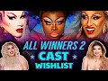 All winners 2 cast wishlist  rupauls drag race all stars 10  mangled morning