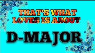 That's what love is about - D major (lyrics video)