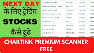 How to find stocks before big moves for next day | Premium Chartink Scanner Free screenshot 5