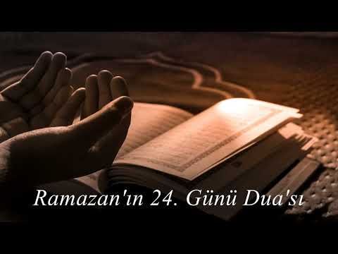Ramazan'ın 24. Günü Dua'sı