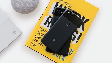 Google Pixel 2 & 2 XL - My Experience!