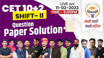 CET 12th level Answer Key & Paper Solution | 2nd Shift | 11 Feb 2023 | Rajasthan CET Answer Key