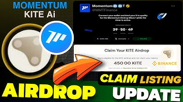 Momentum Finance Airdrop Claim Update | Kite Ai Airdrop Allocation Check | Kite Ai Binance Listing