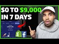 From $0 to $9000/day in just 7 DAYS Shopify Dropshipping