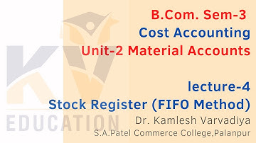 Lecture-4Stock Register (FIFO Method)  I  Material Accounts I B.Com. Sem-3 I Cost Accounting