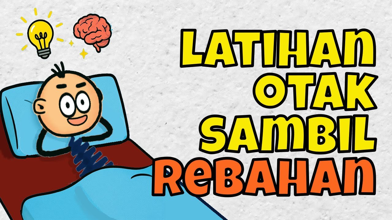 Latihan Otak Simpel dari Kasur – Bikin Makin Pintar Sambil Rebahan!