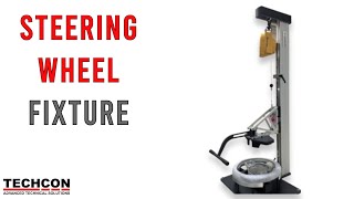 Steering Wheel Fixture by TECHCON