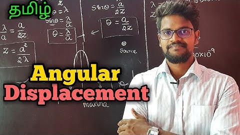 Angular|Displacement|Physics 11|Tamil|MurugaMP