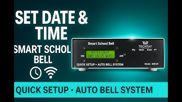 Smart School Bell Date & Time Setup | Automatic School Bell for Schools (Easy Tutorial)