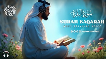 Worlds most relaxing HEART TOUCHING Surah Al-Baqarah Full (سورة البقره AlQuranAayatuShifa#deepsleep