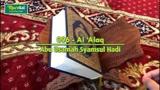 Murottal - Al Quran - 096 - Surah Al 'Alaq - Abu Usamah