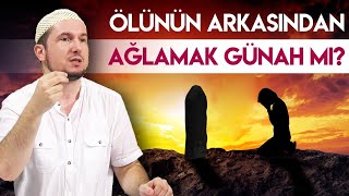 Ölünün arkasından ağlamak günah mı? / Kerem Önder Resimi