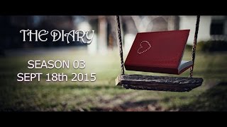 The Diary - Season 3 Trailer