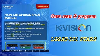 CARA SCAN DAN PROGRAM RECEIVER KVISION LGSAT 101 STARS screenshot 4