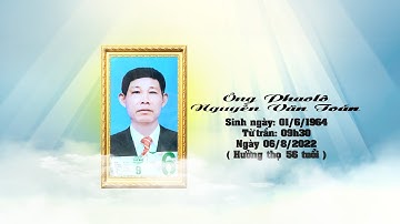 LỄ TANG ÔNG PHAO LÔ NGUYỄN VĂN TOÁN