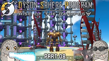 Rise Of The Dark Fog! Part #8: Purple Science & A Plan (Dyson Sphere Program)