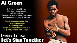 Al Green - Let's Stay Together (Lyrics Spanish-English) (Español-Inglés)