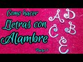 como hacer letras con alambre de acero inoxidable